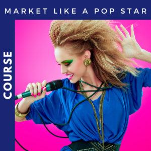 Market Like A Pop Star Course
